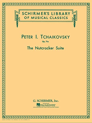 The Nutcracker Suite, Op. 71A: Schirmer Library Of Classics Volume 1359 Piano Duet [Lingua Inglese]