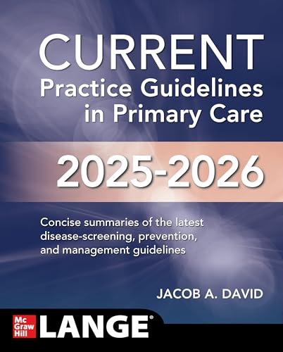 Current Practice Guidelines In Primary Care 2025-2026