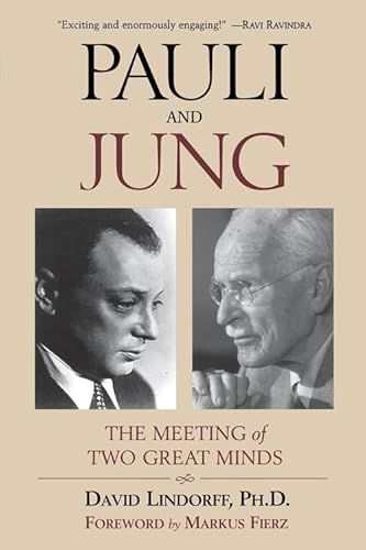 Pauli And Jung: The Meeting Of Two Great Minds