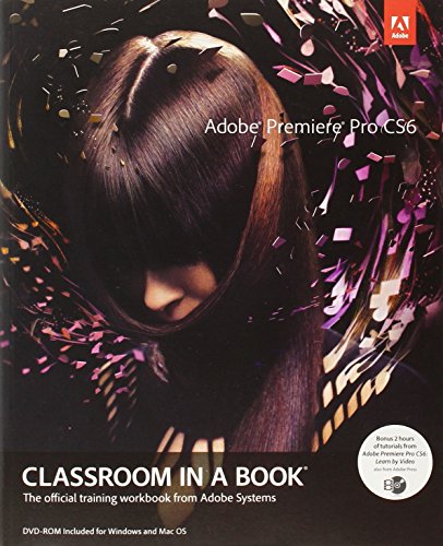 Adobe Premiere Pro Cs6 Classroom In A Book