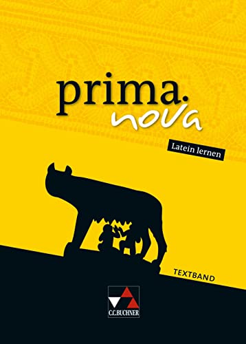 Prima.Nova Latein Lernen. Textband: Gesamtkurs Latein