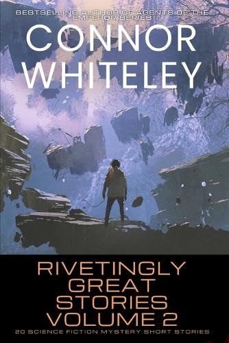 Rivetingly Great Stories Volume 2: 20 Science Fiction Mystery Short Stories