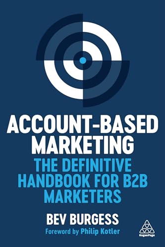 Account-Based Marketing: The Definitive Handbook For B2B Marketers