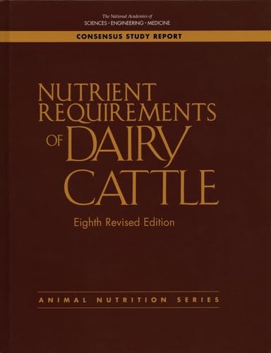 Nutrient Requirements Of Dairy Cattle: Consensus Study Report