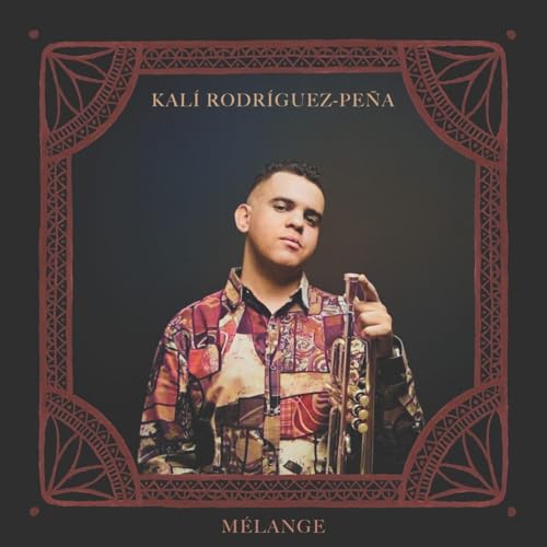 Kali Rodriguez - Melange