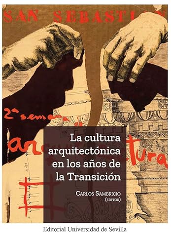 La Cultura Arquitectónica En Los Años De La Transición: 46