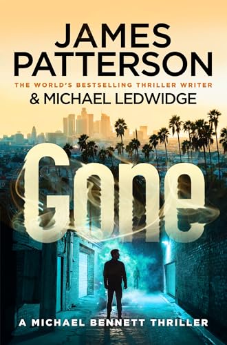 Gone: (Michael Bennett 6). Michael Bennett Can Run, But He Can’T Hide For Ever (English Edition)