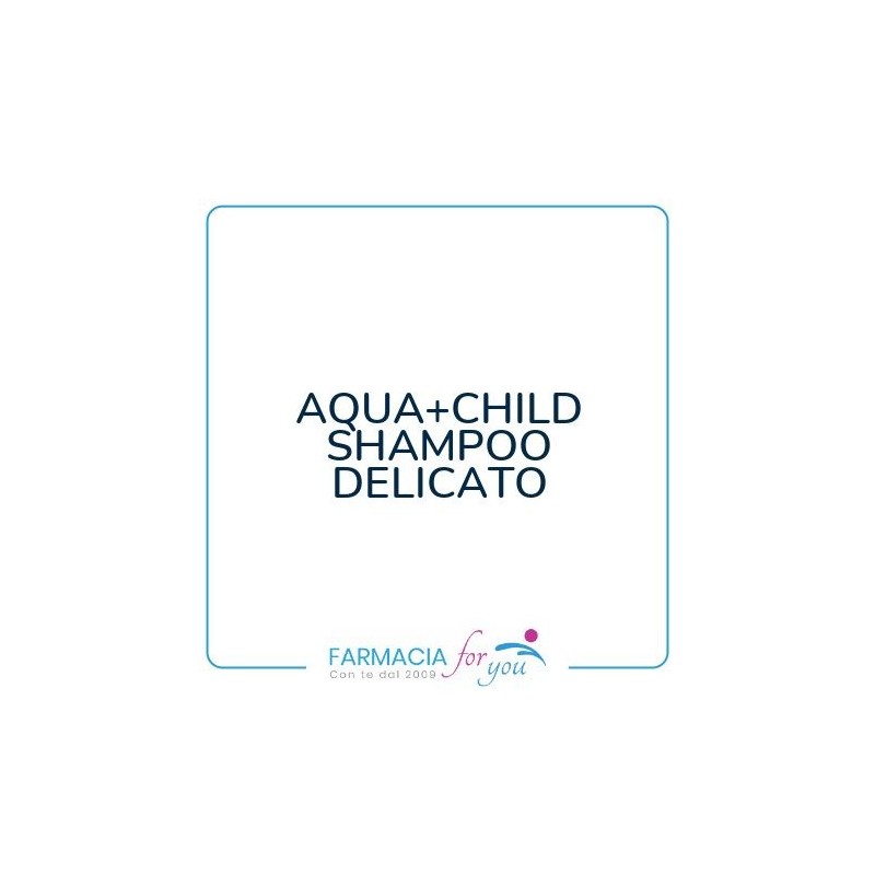 Terme di Comano - AQUA+CHILD SHAMPOO DELICATO