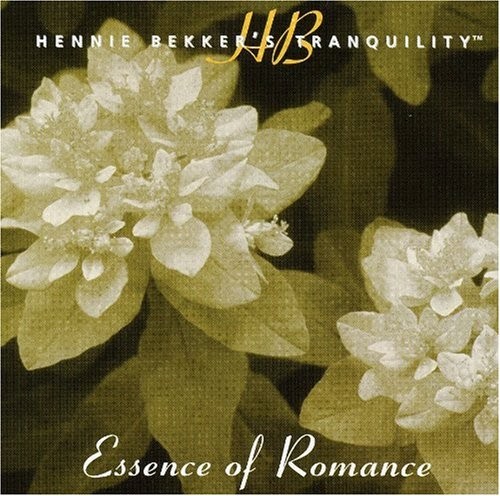 Hennie Bekker Hennie Bekker's Tranquility - Essence of Romance (CD)