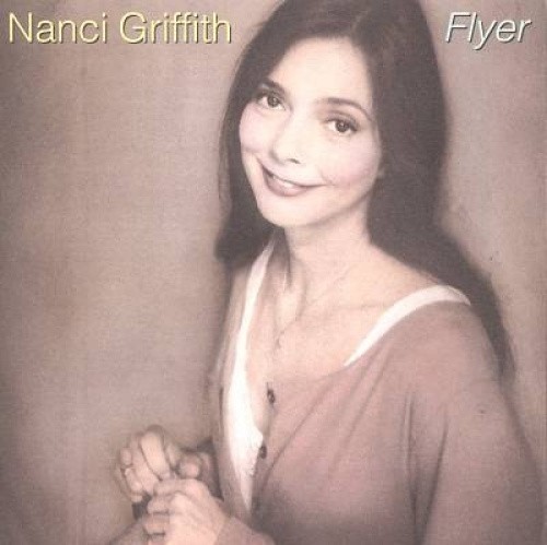 Flyer by Nanci Griffith