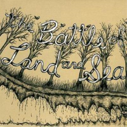 The Battle of Land and Sea The Battle of Land and Sea (CD) Album