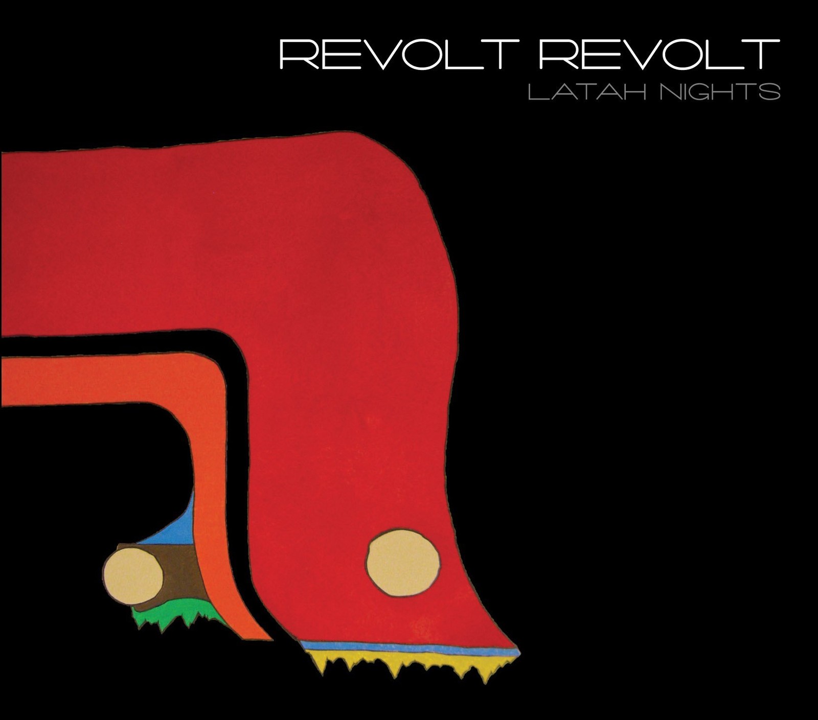 Revolt Revolt Revolt Revolt - Latah Nights (CD)