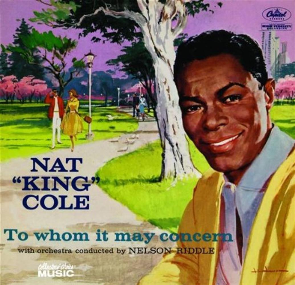 To Whom It May Concern - Nat King Cole (Audio cd)