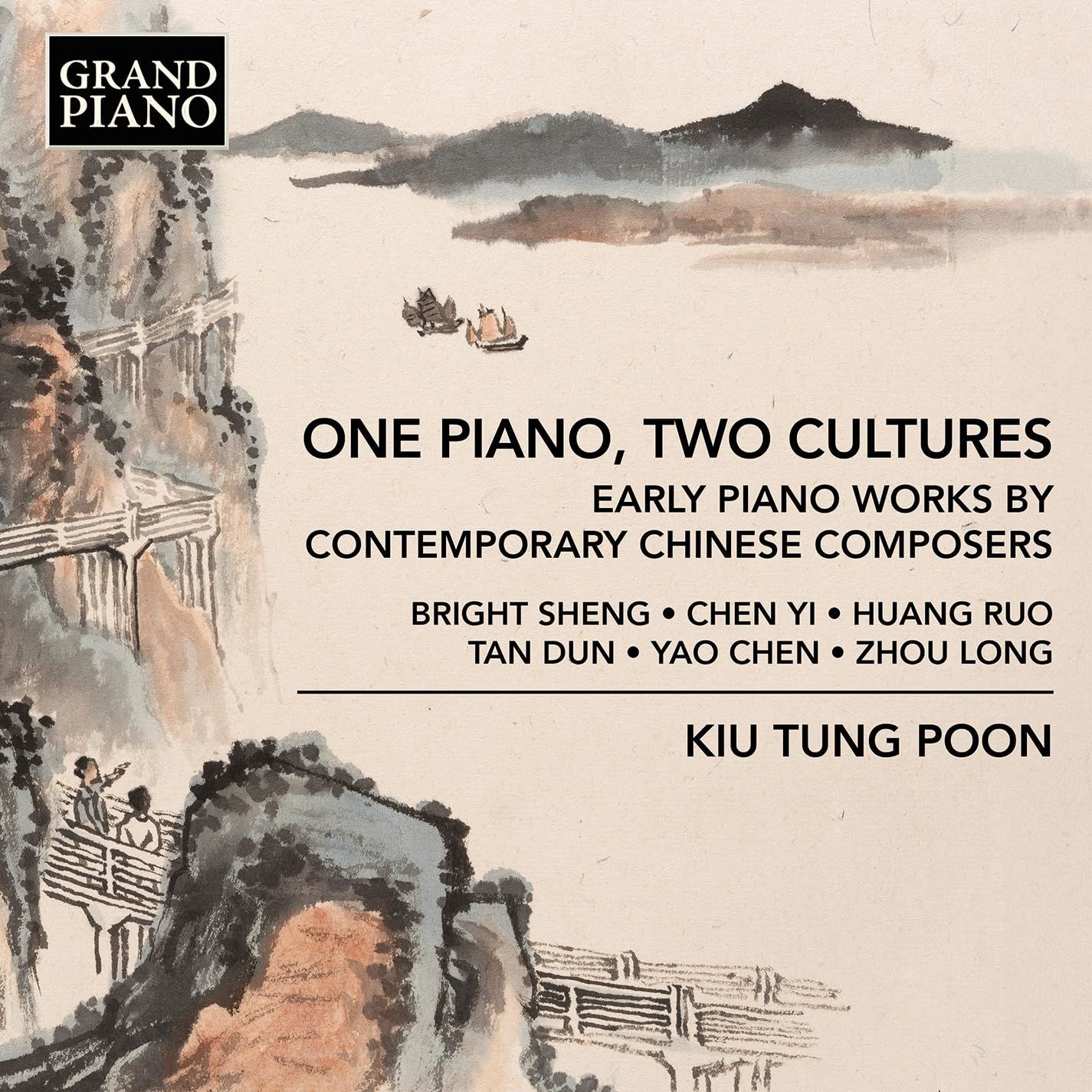 Audio Cd Nuovo - Kiu Tung Poon - One Piano, Two Cultures  - Grand Piano