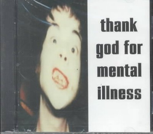 Thank God for Mental Illness by The Brian Jonestown Massacre