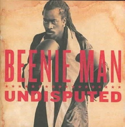 Undisputed by Beenie Man
