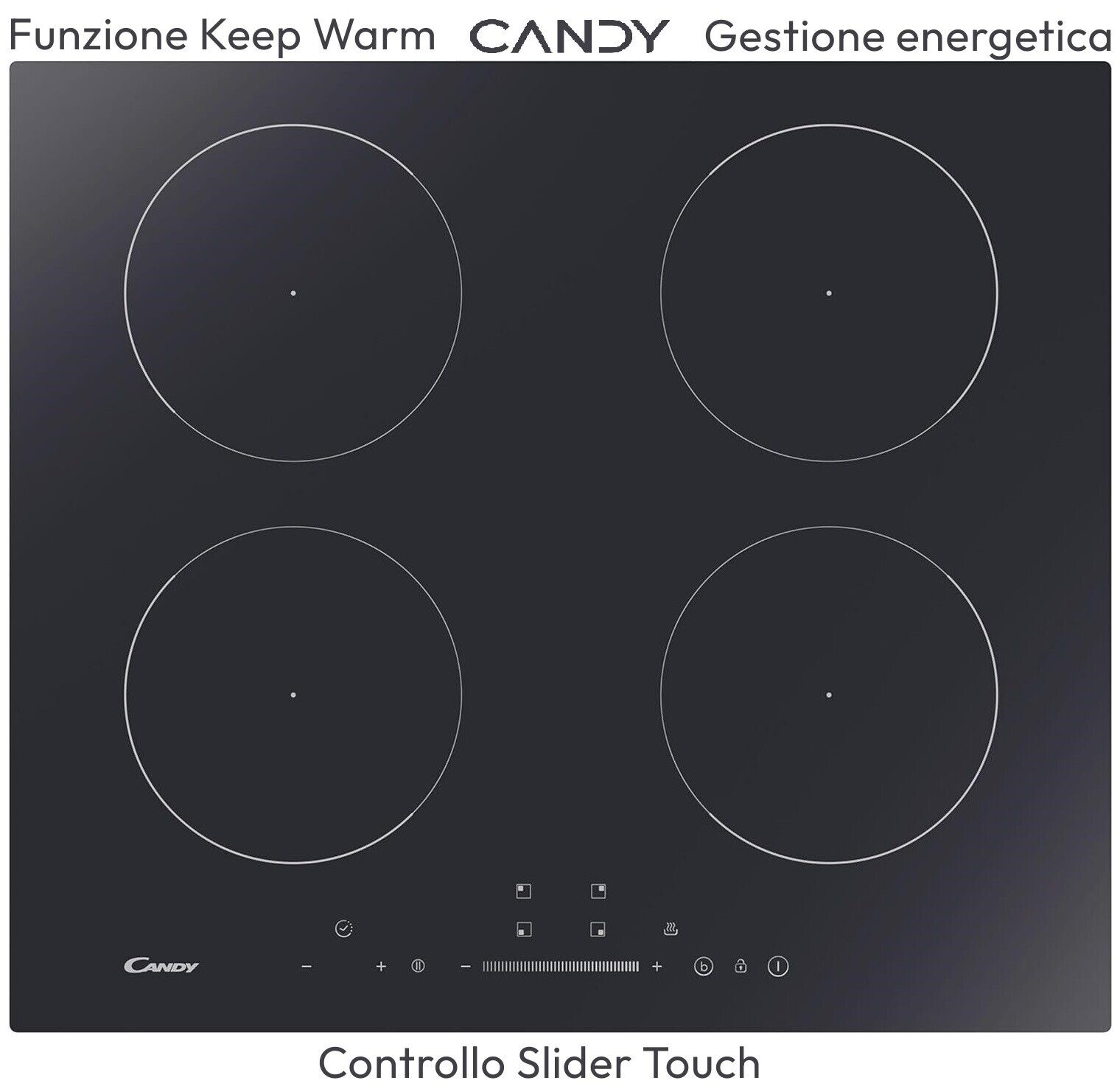 PIANO COTTURA NERO INDUZIONE 4 FUOCHI SLIDER TOUCH CANDY CIS642SCTT/1