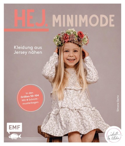 Hej Minimode - Kleidung aus Jersey nähen [German] by Gertz, Simone