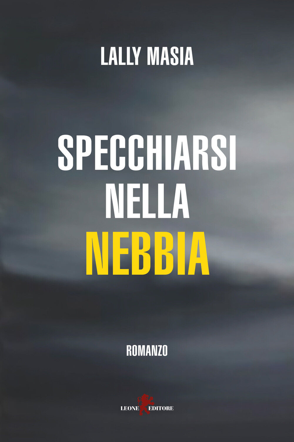 Specchiarsi nella nebbia - Masia Lally