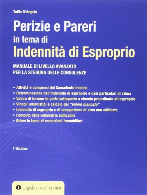 Libri Tullio D'Angelo - Perizie E Pareri In Tema Di Indennita Di Esproprio. Manu
