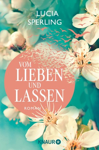Vom Lieben und Lassen [German] by Sperling, Lucia