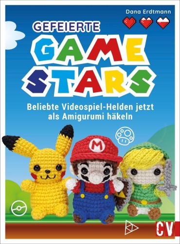 Gefeierte Gamestars häkeln [German] by Hube, Dana