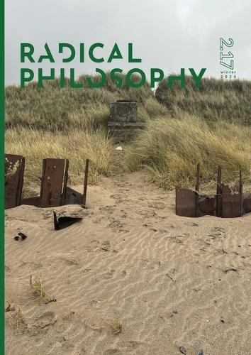 Radical Philosophy Collective Radical Philosophy 2.17 / Winter 2024 (Tascabile)