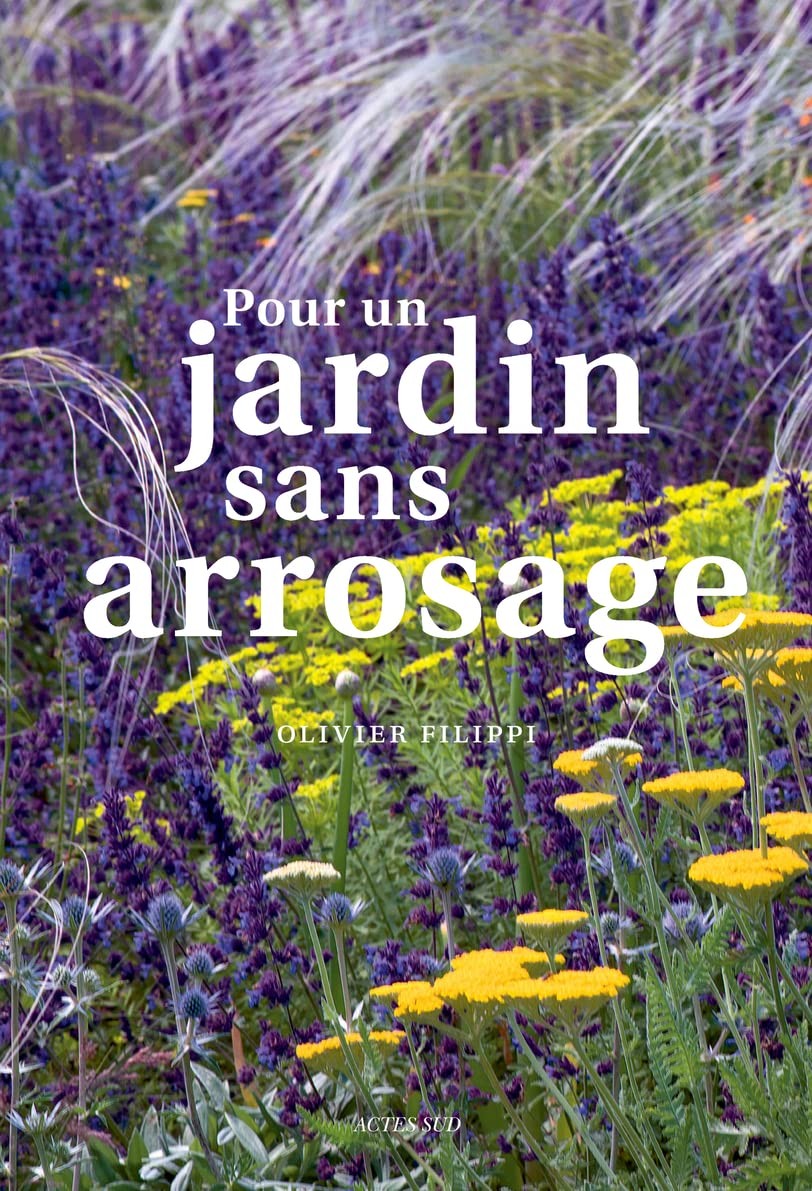 9782330150051 Pour un jardin sans arrosage - Olivier Filippi