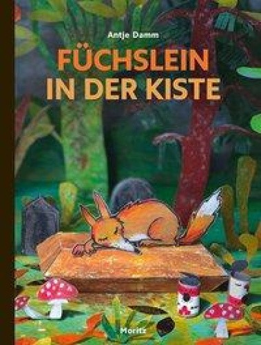Füchslein in der Kiste [German] by Damm, Antje