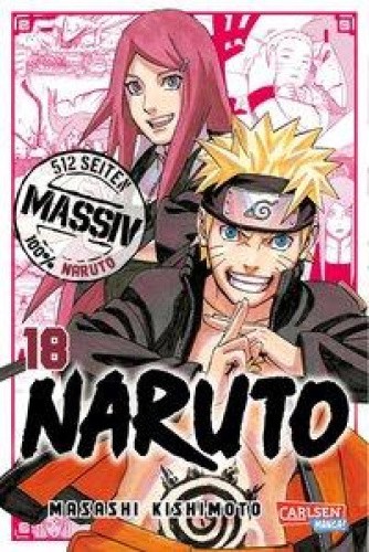 NARUTO Massiv 18 [German] by Kishimoto, Masashi