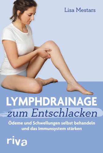 Lymphdrainage zum Entschlacken [German] by Mestars, Lisa