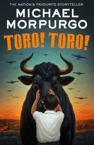 Toro! Toro! by Michael Morpurgo