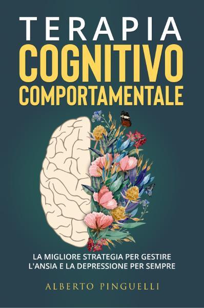 9791220358491 Terapia Cognitivo-Comportamentale - Alberto Pinguelli