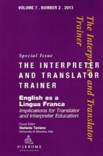 English as a Lingua Franca: Implications for Translator and Interpreter