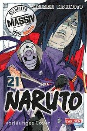 NARUTO Massiv 21 [German] by Kishimoto, Masashi
