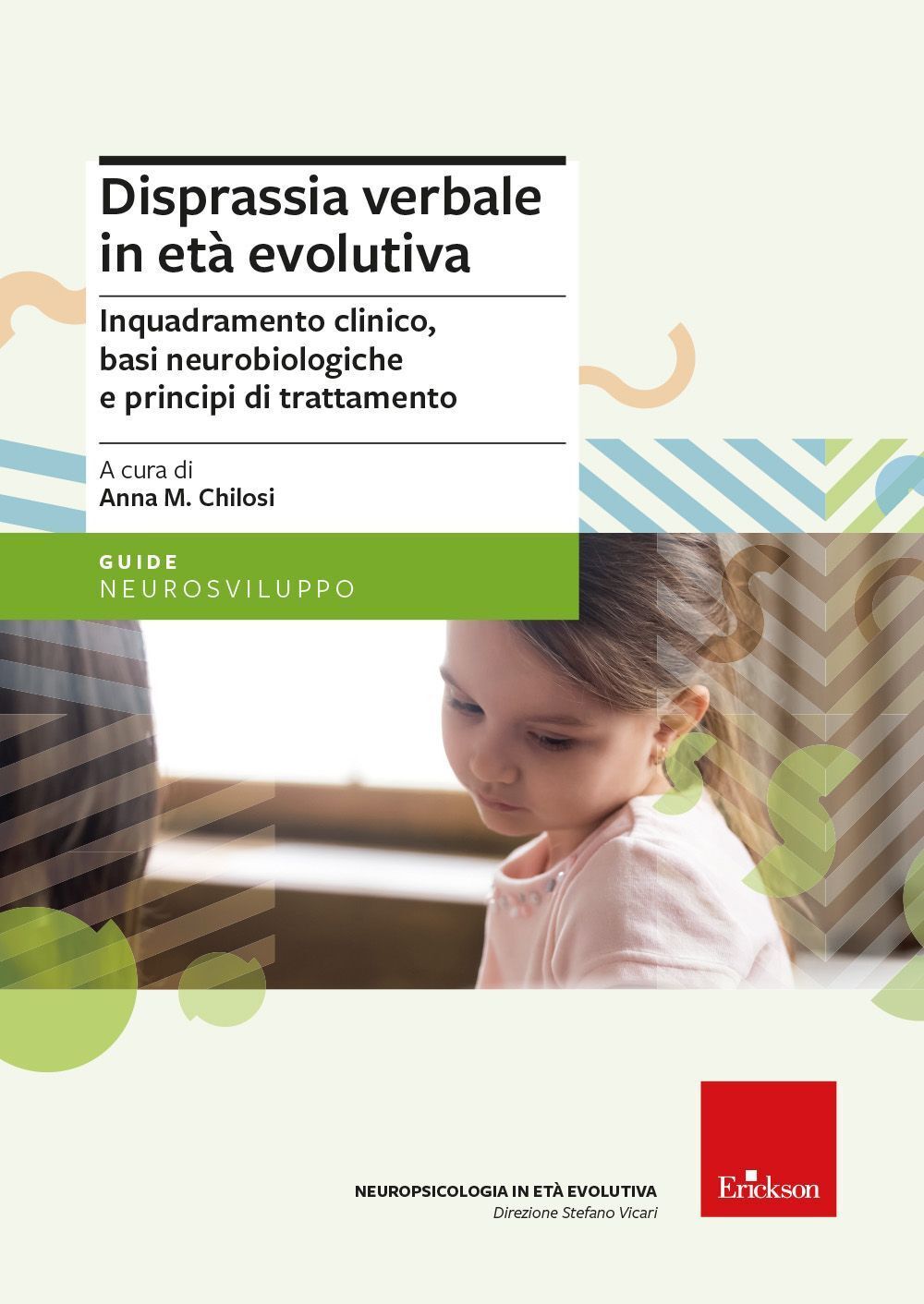 Libri Disprassia Verbale In Eta Evolutiva. Inquadramento Clinico, Basi Neurobiol