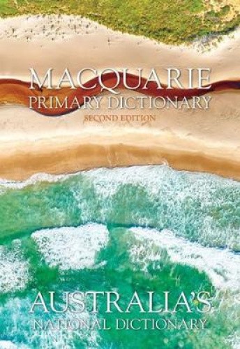 Macquarie Primary Dictionary & Primary Thesaurus 2E (Macquarie Series)
