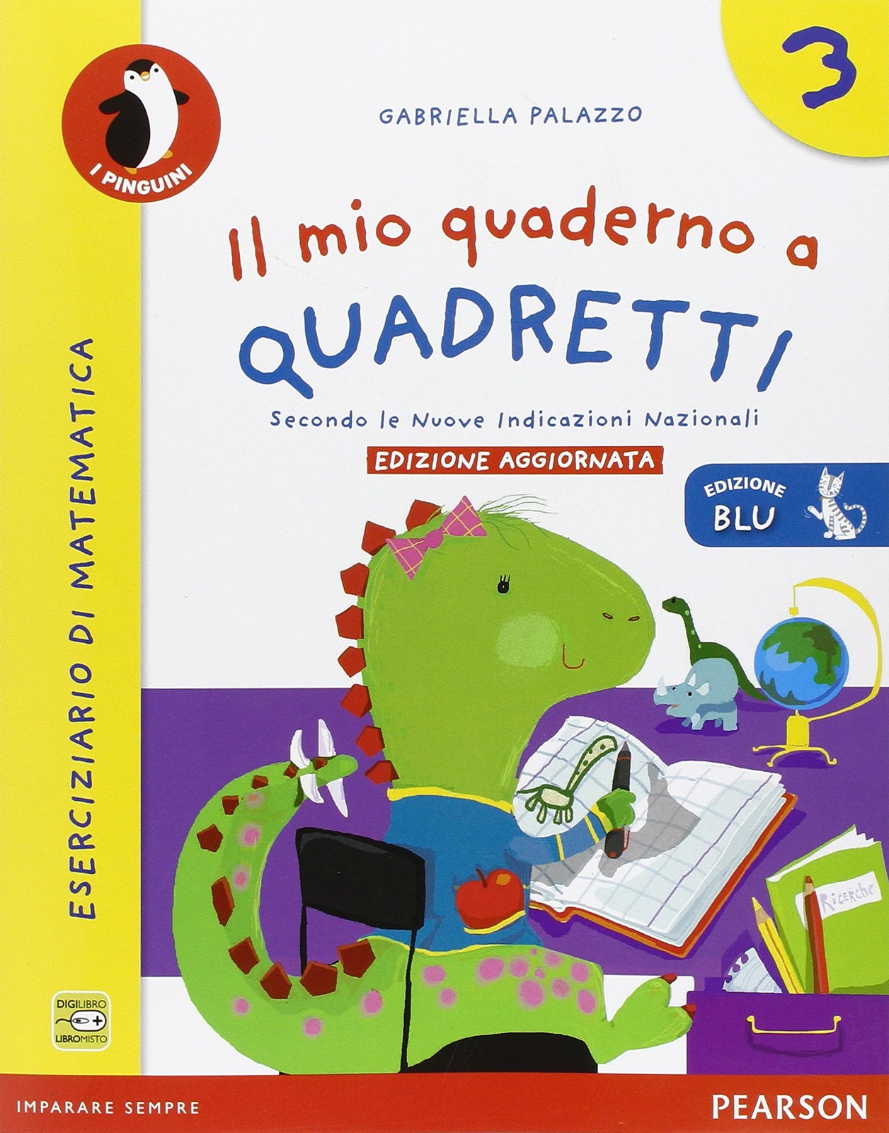 9788865188828 Il mio quaderno a quadretti. Eserciziario di matem...elementare: 3