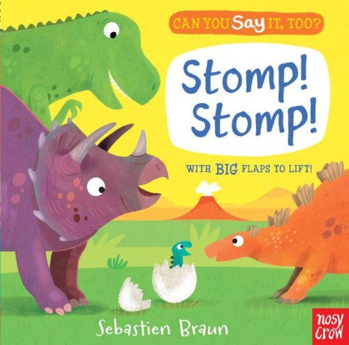 Can You Say It, Too? Stomp! Stomp! (Can You Say It, Too?) [Board book]