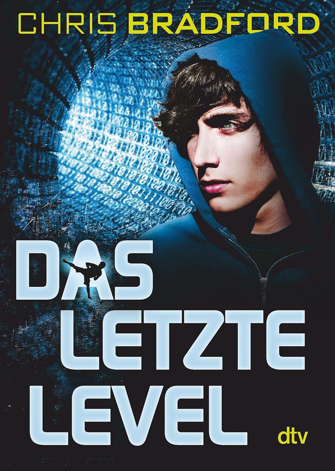 9783423717304 Das letzte Level: Rasanter Cyberthriller ab 12 - Chris Bradford,Ka