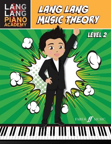 Lang Lang Lang Lang Music Theory: Level 2 (Tascabile) Lang Lang Piano Academy