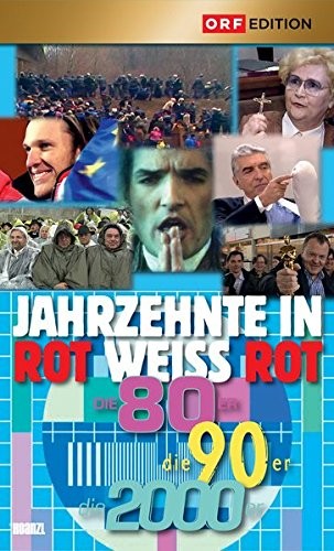Jahrzehnte in Rot-Weiss-Rot: Die 80er, die 90er, die 2000er (DVD) diverse