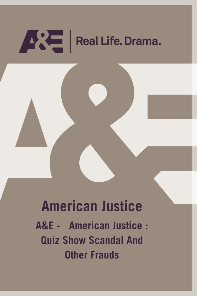 A&E - American Justice : Quiz Show Scandal And Other Frauds (DVD)