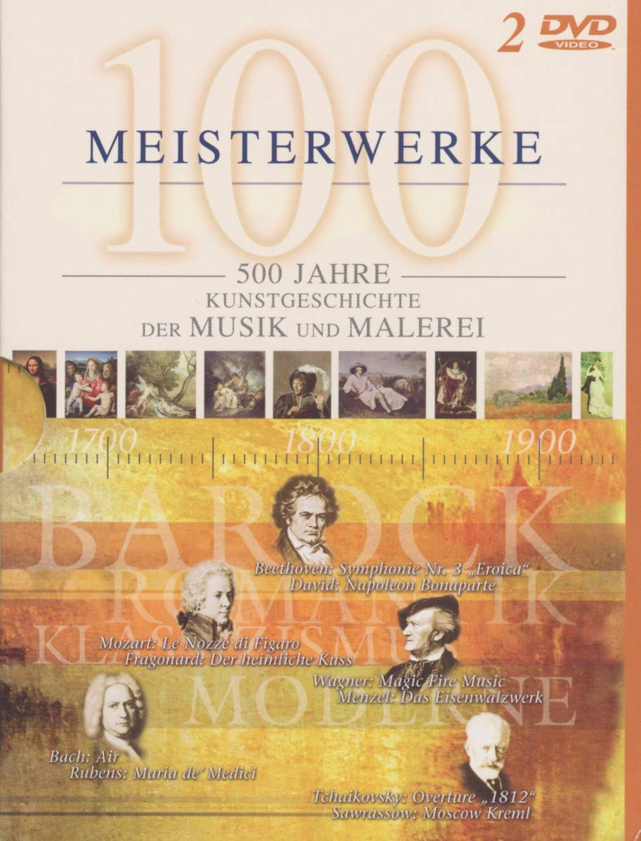 100 Meisterstücke - 500 Jahre: Kunstgeschichte der Musik und Malerei (2 DV (DVD)