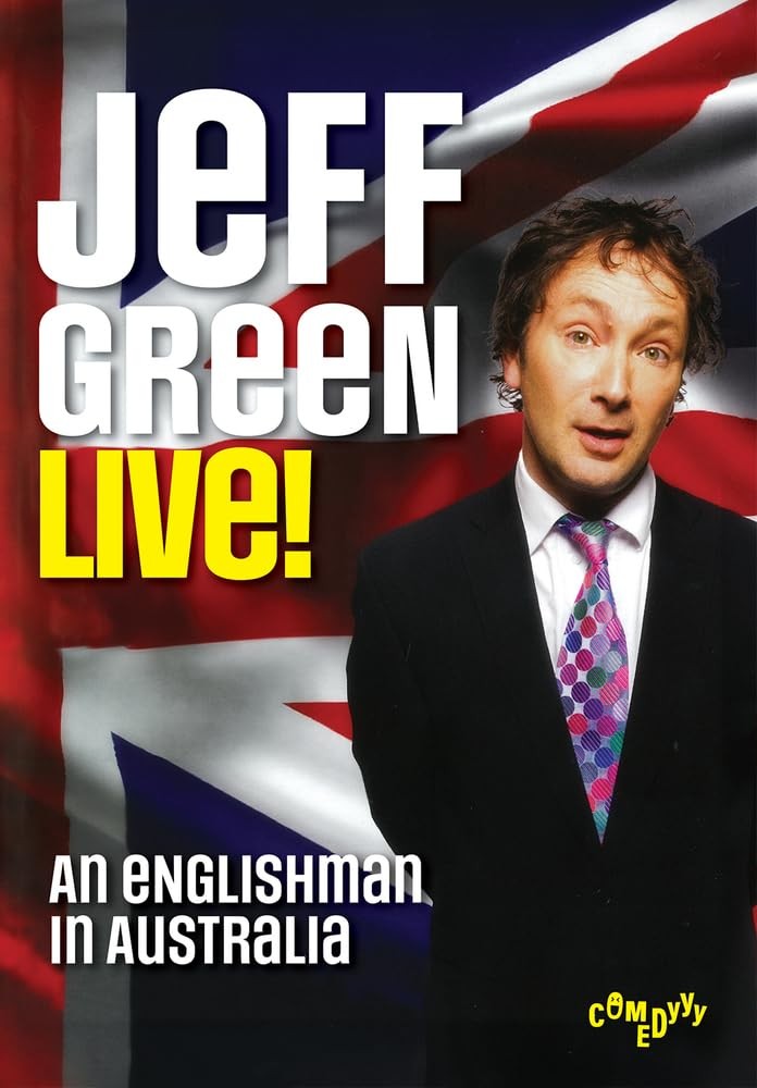 Jeff Green: Live! - An Englishman in Australia (DVD) Jeff Green Jim Hare
