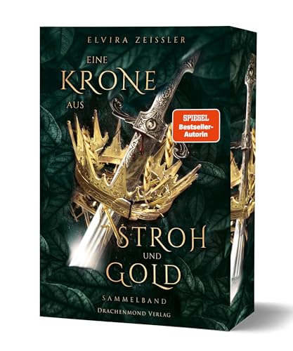 Eine Krone Aus Stroh Und Gold: Mitreißende Fantasy-Märchenadaption Voll Gefühl Und Uralter Magie | Mit Farbschnitt-Garantie