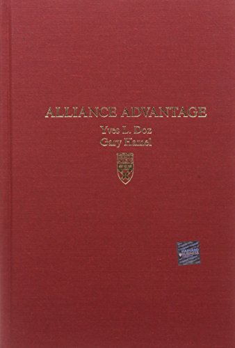 Alliance Advantage: The Art Of Creating Value Through Partnering