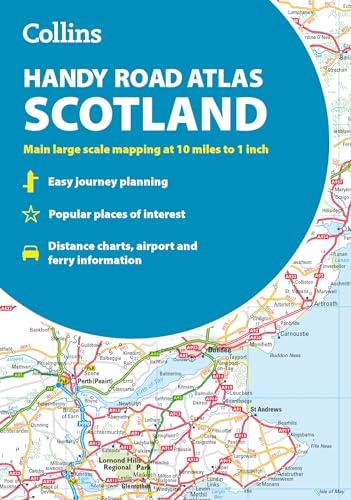 Collins Handy Road Atlas Scotland: Clear And Detailed Map Of Scotland In A Handy Size