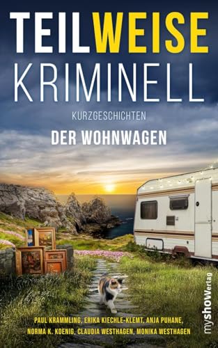 Teilweise Kriminell: Der Wohnwagen: 4