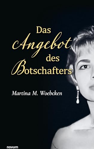 Das Angebot Des Botschafters